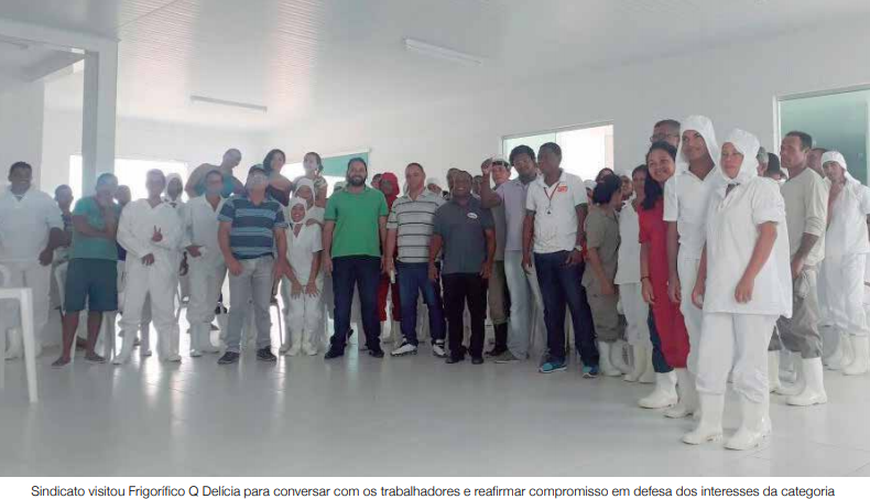 Sindicato no Frigorífico Q Delícia, em Teixeira de Freitas
